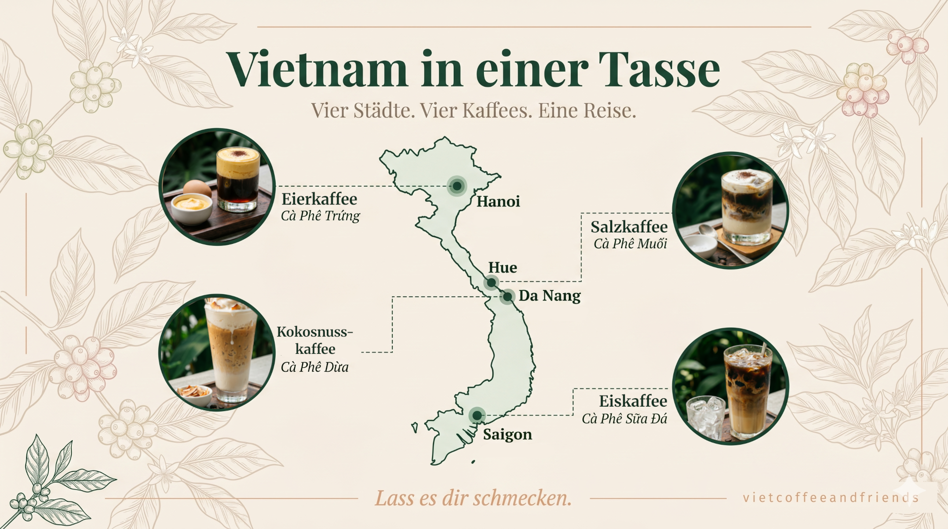 Vietnam in einer Tasse: Vier Städte, vier Kaffeegetränke, vier Geschmäcke